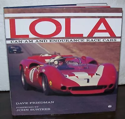 LOLA Can Am & Endurance Race Cars Dave Friedman Mark Donohue Denny Hulme Etc.. • $29.99