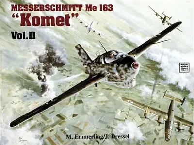 Messerschmitt Me 163/Komet Paperback By Emmerling M.; Dressel J. (PHT) Br... • $13.14
