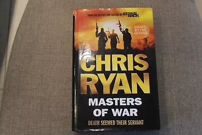 £9.50 • Buy *Signed 2013 1st Edit* CHRIS RYAN 'Masters Of War' HB (Strike Back / SAS Bravo)