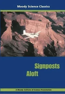 NEW ‘Signposts Aloft’ A Moody Science Classics DVD FACTORY SEALED • $12.99