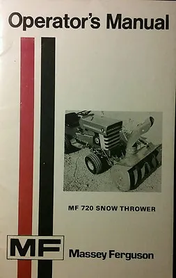 Massey Ferguson MF 7  MF/ 8 Lawn Tractor 720 Snow Thrower Blower Owners Manual • $58.99