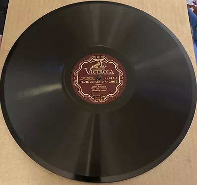 12” Victrola 78 RPM John Amadio - Mozart Flute Concerto 11132 E- • $20