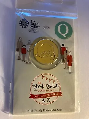 2018 Q  QUEUING 10p A -Z Alphabet LETTER UNCIRCULATED CARDED SEALED COIN HUNT 10 • £3.99