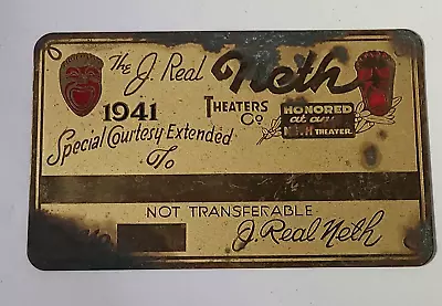 1941 VINTAGE MOVIE THEATER VIP TICKET  - The REAL NETH - BRASS - RARE!!! • $49