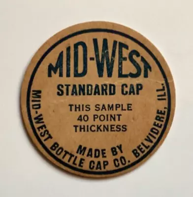 1 5/8   Sample  Milk  Bottle  Cap  Mid-west  Bottle Cap  Co. Belvidere Illinois • $9.99