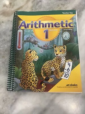 Abeka Arithmetic 1 Work-text  Teacher Key 2nd Second Edition First 1st Grade • $8