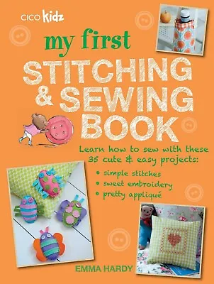 My First Stitching And Sewing Book • £8.99