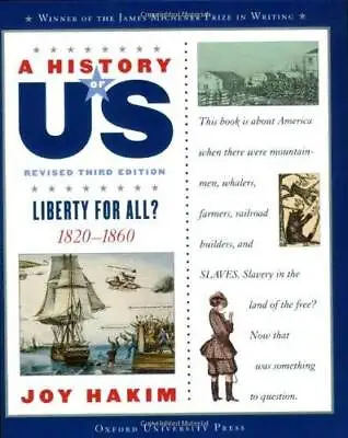 A History Of US: Liberty For All?: 1820-1860 A History Of US Book Five - GOOD • $4.74