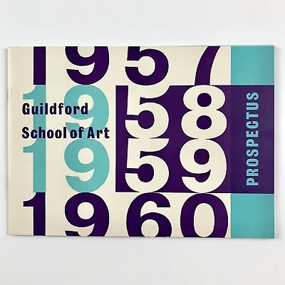 Guildford School Of Art | Prospectus 1957–1960 Surrey County Council • £55