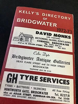 Kelly’s Directory Of Bridgwater 1972-73 • £12