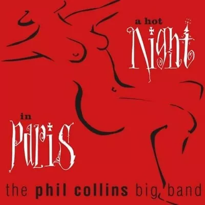 The Phil Collins Big Band A Hot Night In Paris CD NEW SEALED 2019 Instrumentals • £6.99