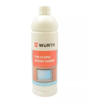 Wurth PVC Solvent Cleaner 1 Litre Bottle Type 32 UPVC Window Door Frame • £22.29