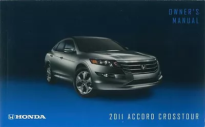 2011 Honda Accord Crosstour Owners Manual User Guide Reference Operator Book OEM • $35