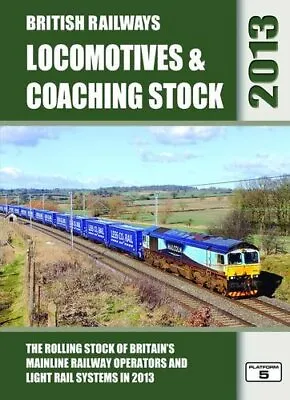 £3.19 • Buy LOCOMOTIVES & COACHING STOCK 2013 (British Railways Locomotive... By Hall, Peter