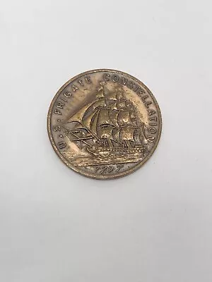 1797 FIRST SHIP OF US NAVY US Frigate Constellation SHIP Navy VINTAGE Old Medal  • $30.50