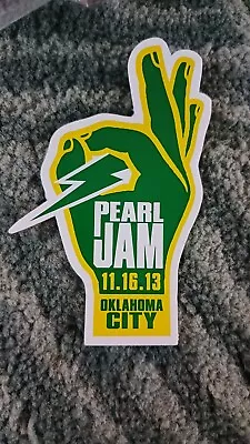 Pearl Jam Oklahoma 11/16/2013 Sticker • $60