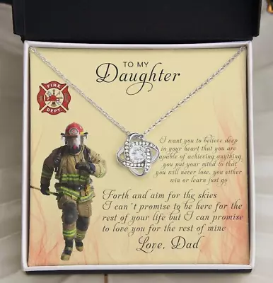 To My Daughter Love Knot Necklace Daughter Necklace Gift From Firefighter Dad • $17.99