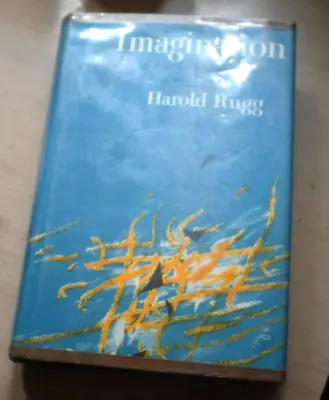 IMAGINATION By Harold Rugg - Hardcover PETER WHITE Public Library Marquette Mi • $10