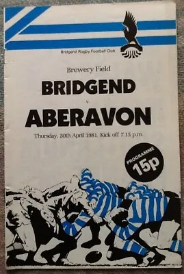 1981 BRIDGEND V ABERAVON Programme  30/4/81 • £0.99