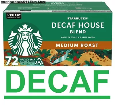 Starbucks Decaf Medium Roast K-Cups House Blend (72 Ct) FREE SHIPPING********** • $53.90