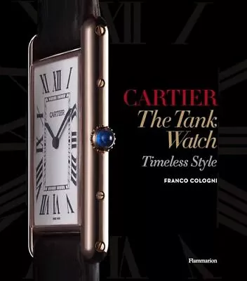 Cartier: The Tank Watch: Timeless Style • $132.26