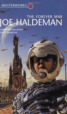 £2.04 • Buy The Forever War: Forever War Book 1 (S.F. MASTERWORKS),Joe Haldeman