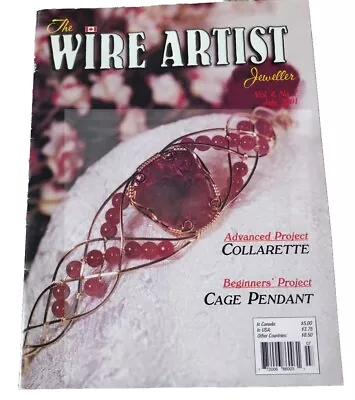 The Wire Artist Jeweller Magazine   Vol. 4  #`7  July 2001 Softcover Book 31 Pg • $9.99