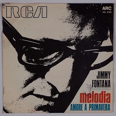JIMMY FONTANA: Melodia / Amore A Primavera ARC Italy ’69 Chanson Pop 45 PS  • $10