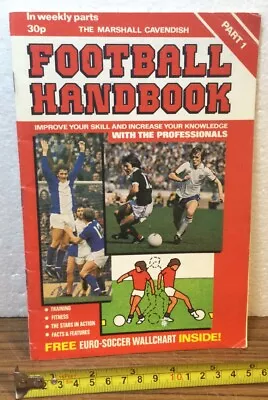 Vintage Football Handbook Part 1 Marshall Cavendish 1978/9 Skills Improvement Et • £9.99