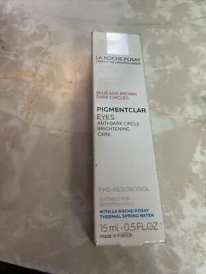 La Roche-Posay DERMATOLOGIQUE PIGMENTCLAR  Dark Circles Eye Cream EXP 10/25 • $25.99