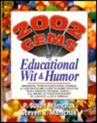 2002 Gems Of Educational Wit And Humor Steven R. Mamchak P. Sus • $6.85