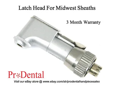 Swing Latch Head For MIDWEST Contra Angle Sheaths - ProDental • $59.95