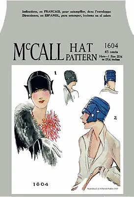 McCALL # 1604 Stunning HOT Millinery Vintage 20's FLAPPER HAT Cap Sewing Pattern • $5.49