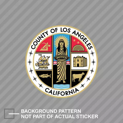 Seal Of Los Angeles County Sticker Decal Vinyl California Ca La Seal • $17.96