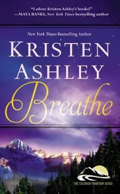 $19.73 • Buy Breathe (Colorado Mountain) By Kristen Ashley