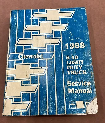 OEM 1988 Chevrolet S-10 Light Duty Truck Service Manual (Pre-Owned) • $22.50