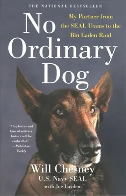 No Ordinary Dog : My Partner From The SEAL Teams To The Bin Laden Raid Paper... • $17.21