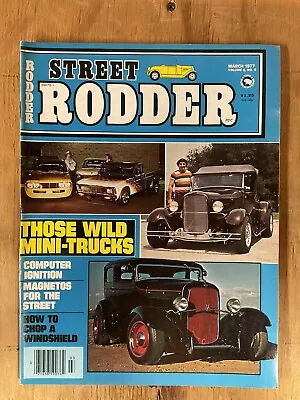 Vintage Automobile Magazine - STREET RODDER - March 1977 - Mini Trucks • $9.50