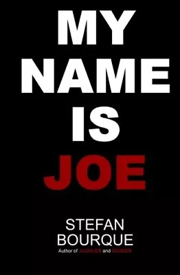 My Name Is Joe.by Bourque  New 9781453843079 Fast Free Shipping<| • £14.25