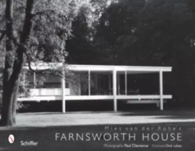 Mies Van Der Rohe's Farnsworth House • $13.98