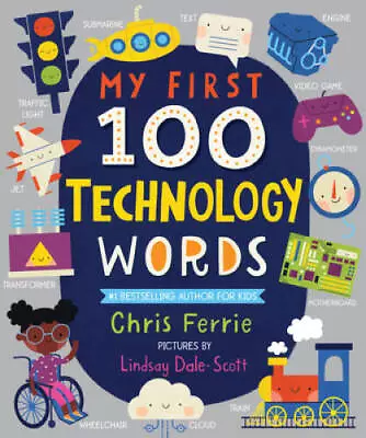 My First 100 Technology Words (My First STEAM Words) - Board Book - GOOD • $4.31
