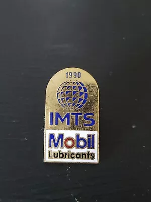 Vintage Rare 1990 IMTS Mobil Lubricants Oil Pin • $22