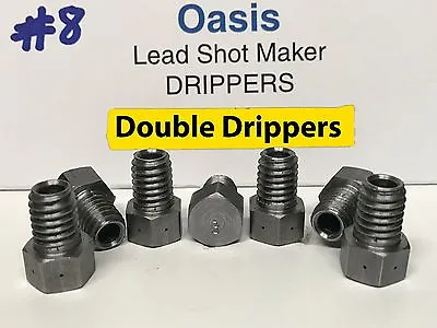 Oasis Lead Shot Maker Double Drippers - #8 Set Of 7 - Two Hole  • $55