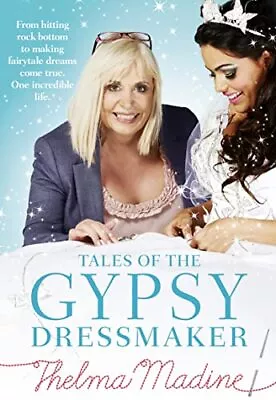 Tales Of The Gypsy Dressmaker By Madine Thelma Book The Cheap Fast Free Post • £4.11