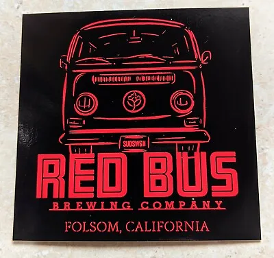 $4 • Buy Red Bus Brewing Company Sticker Brewery Folsom California CA VW Volkswagen Van