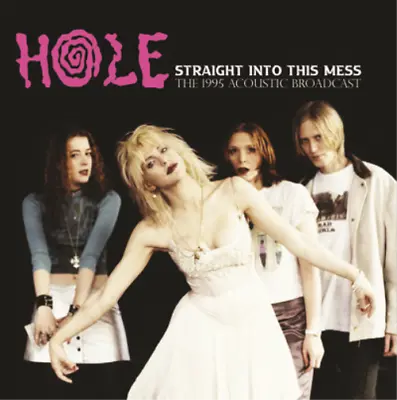 Hole Straight Into This Mess: The 1995 Acoustic Broadcast (Vinyl) 12  Album • £15.97