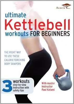 ULTIMATE KETTLEBELL WORKOUTS FOR BEGINNERS - DVD By Paul Katami - VERY GOOD • $5.74