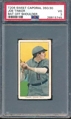 T206 SC 350 30: JOE TINKER Bat Off Shoulder Chicago Cubs HOF  Centered! ~ PSA 3 • $627.50