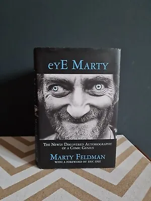EYE Marty Newly Discovered Autobiography Of Comic Genius Marty Feldman Hardback • £15