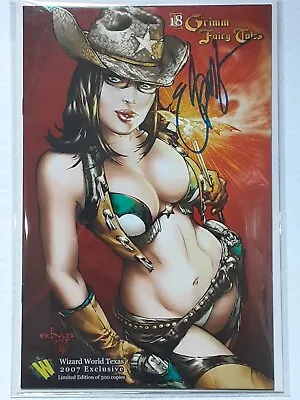 Grimm Fairy Tales #18 💥UNTOUCHED SIGNED By EBAS WW 2007 HIGH GRADE NM Texas Con • $195